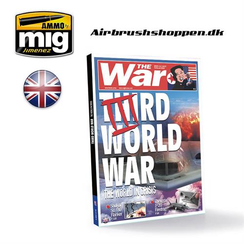 A.MIG 6116 THIRD WORLD WAR. THE WORLD IN CRISIS
